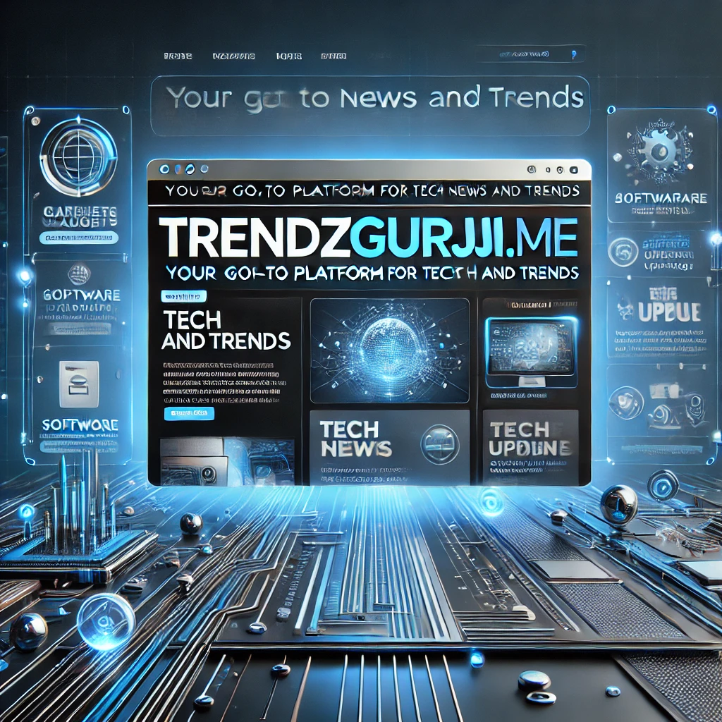 Trendzguruji.me: Your Go-To Platform for Tech News and Trends